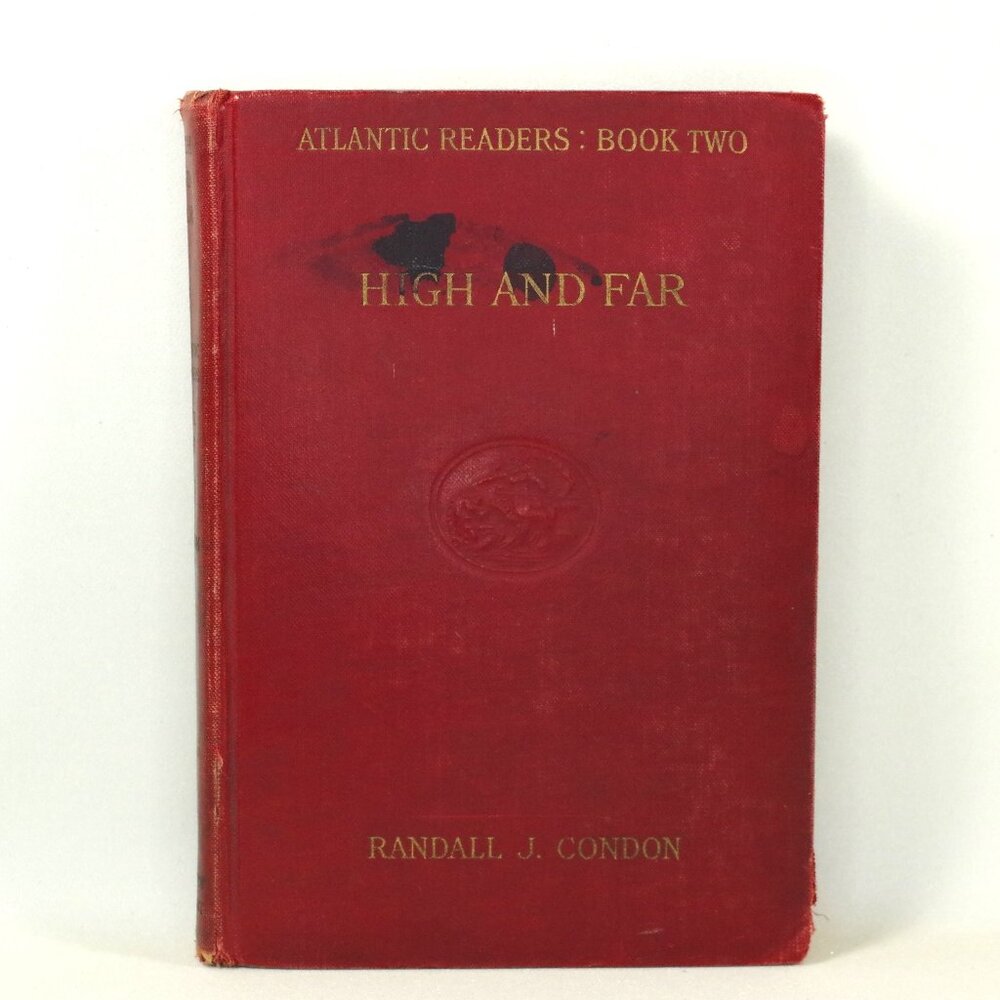 Vintage School Reader, Atlantic Readers: Book Two High And Far, 1927 Textbook